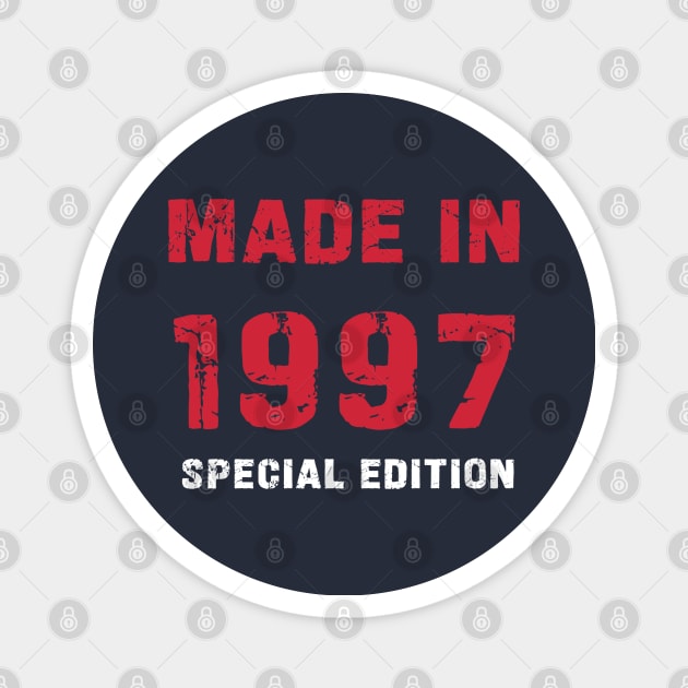 Made In 1997 - 26 Years of Happiness Magnet by PreeTee 